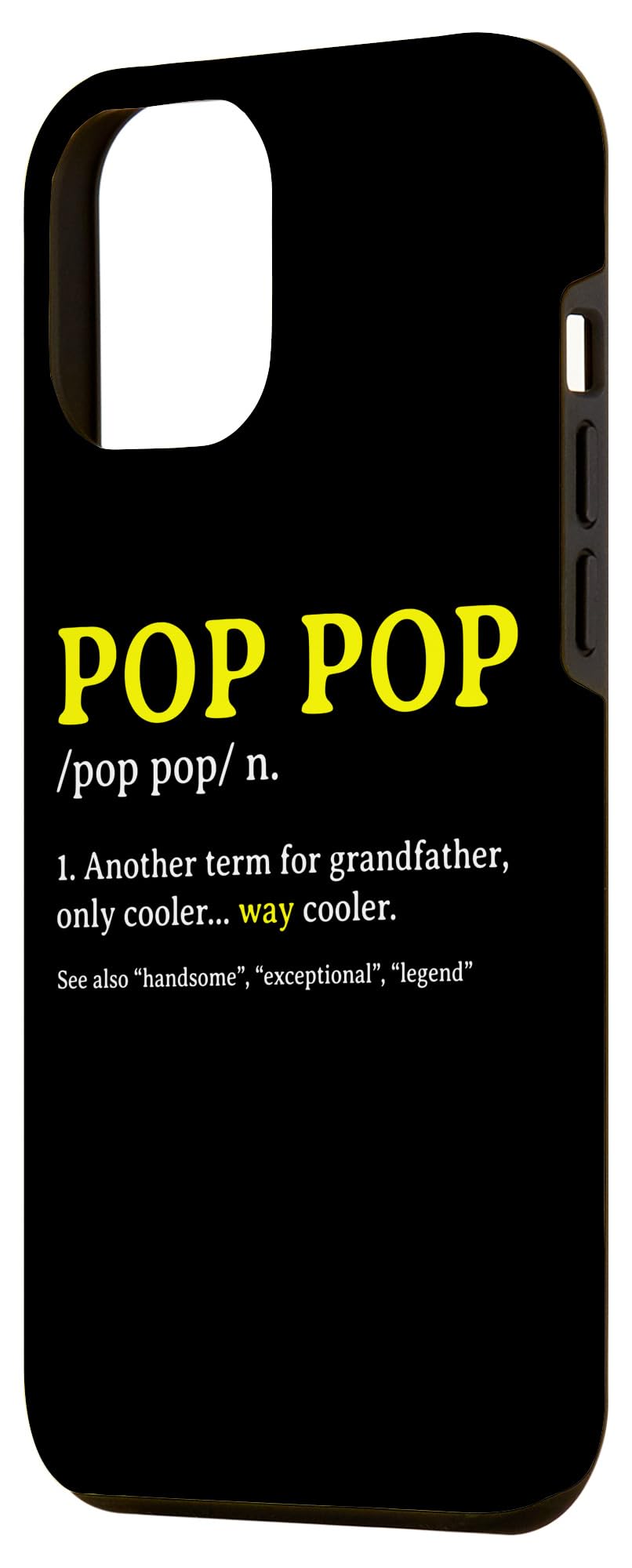 iPhone 15 Plus Pop Pop Definition Fathers Day - Grandpa -Grandfather Case - Image 2