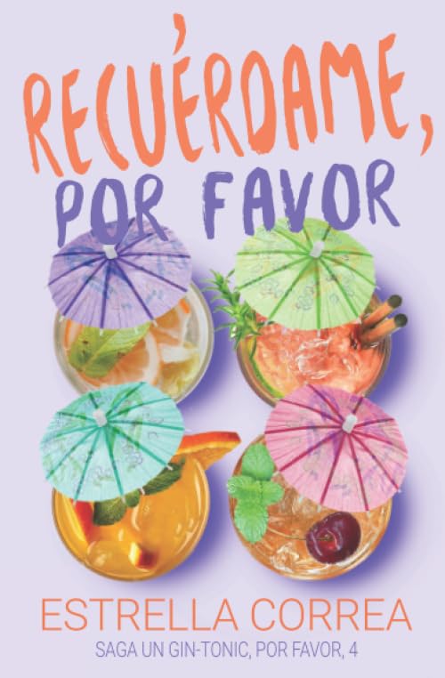 RECUÉRDAME, POR FAVOR (Saga Un gin-tonic)