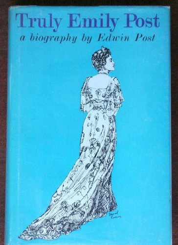 Truly Emily Post B0007DLTJ6 Book Cover