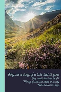 Paperback Sing Me a Song of a Lass that is Gone: Outlander Blank Notebook Book