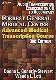  Forrest General Medical Center Cd\'s to Accompany Advanced Medical Transcription