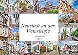  Neustadt an der Weinstraße Impressionen (Wandkalender 2022 DIN A2 quer): Ein Kalender mit zwölf einmaligen Bildern von Neustadt an der Weinstraße (Monatskalender, 14 Seiten ) (CALVENDO Orte)