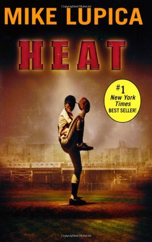 Heat by Mike Lupica (1-Mar-2007) Paperback B011T7JNBE Book Cover