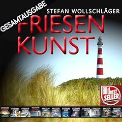 Friesenkunst - Die gro&szlig;e Friesensaga Audiolibro Por Stefan Wollschl&auml;ger arte de portada