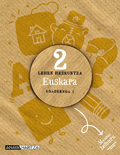 Euskara 2º Educacion Primaria Koadernoa 1 Mundua Helburu