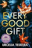 EVERY GOOD GIFT: A Pulse-pounding Contemporary Christian Suspense (Adam Cross Suspense Book 1)