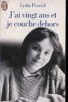 J'ai vingt ans et je couche dehors 2290043095 Book Cover