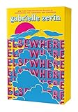 Elsewhere: Deluxe Edition: A Novel
