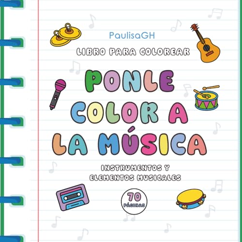 Ponle Color a la Música: Libro para Colorear de 70 Ilustraciones ...