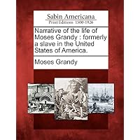 Narrative of the Life of Moses Grandy