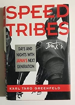 Hardcover Speed Tribes: Days and Nights With Japan's Next Generation Book
