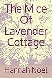 lavender cottage whitby  The Mice Of Lavender Cottage