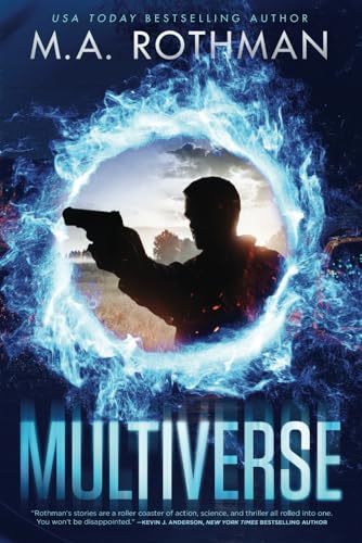 Multiverse: A Technothriller (An Alicia Yoder N... B0BCRWKR22 Book Cover