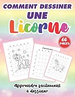 Comment dessiner une licorne: Apprendre facilement à dessiner des licornes livre pour enfants dès 4 ans Cadeau idéal pour enfants B08D4VPYYP Book Cover