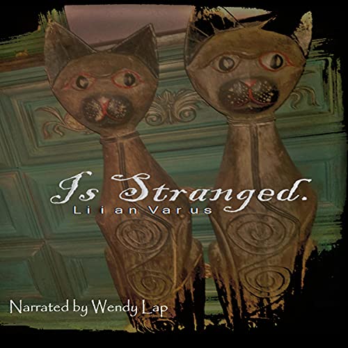 Is Stranged. by Liian Varus episode artwork
