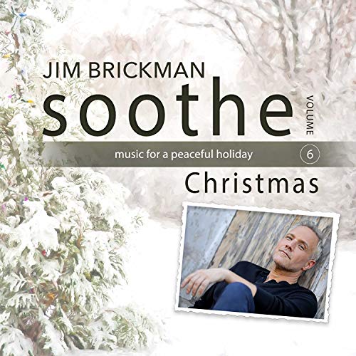 Jim Brickman Christmas 2022 Jim Brickman - Soothe - Christmas - Amazon.com Music