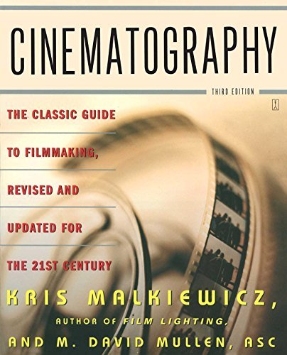 Cinematography The Classic Guide to Filmmaking, Revised and Updated for the 21st Century by Mullen, M. David ( Author ) ON Jul-02-2005, Paperback