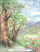 A Garden Patch of Reproducible Homeschool Planning and Educational Worksheets 0971901805 Book Cover