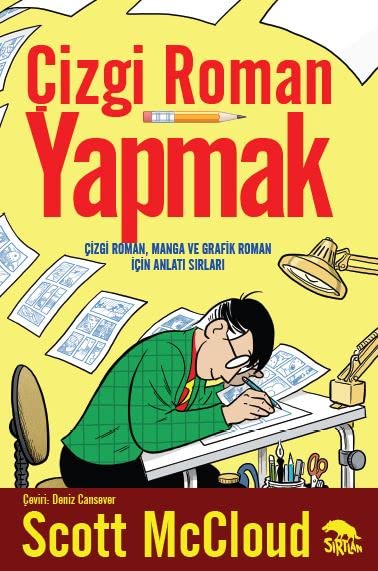 Çizgi Roman Yapmak: Çizgi Roman, Manga ve Grafik Roman İçin…