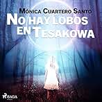 No hay lobos en Tesakowa