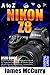 Produktbild A to Z NIKON Z8: Digital Photography & Videography Manual for Beginners and Experts to Master Nikon Z8 with Tips on Connectivity, Camera Parts, ... | USER GUIDE (Photography by Funky Traders)
