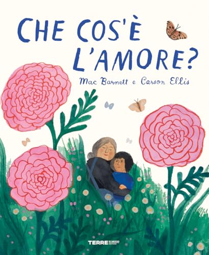 Che cos'è l'amore? Ediz. a colori