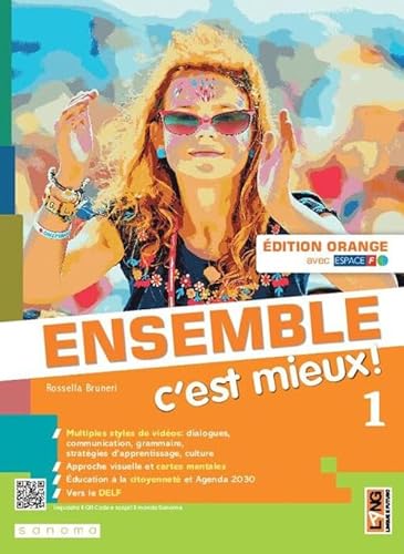 Ensemble c'est mieux! Édit. orange. Avec Apprendre pour tous, Contes pour jeunes citoyennes et citoyen, Ma grammaire. Per la Scuola media. Con e-book. Con espansione