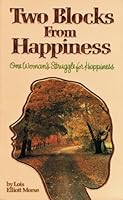Two Blocks from Happiness/3005 0872398609 Book Cover