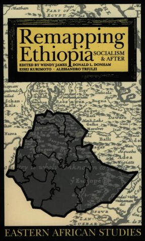 Remapping Ethiopia: Socialism and After
