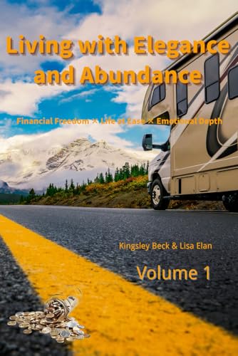 Living with Elegance and Abundance: Financial Freedom × Life at
