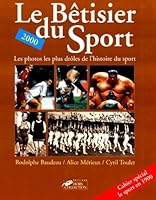 Le Bêtisier du sport 2001-2002 2258052572 Book Cover