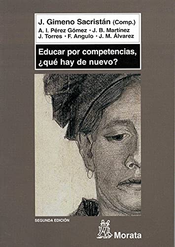 Educar por competencias, ¿qué hay de nuevo? (Spanish Edition)