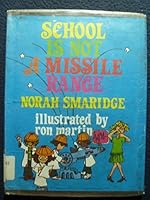 School Is Not a Missile Range 0687369258 Book Cover