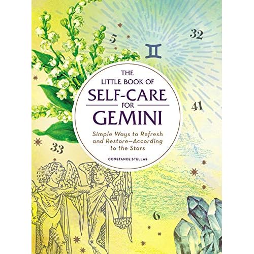 The Little Book of Self-Care for Gemini: Simple Ways to Refresh and Restore_According to the Stars (Astrology Self-Care)
