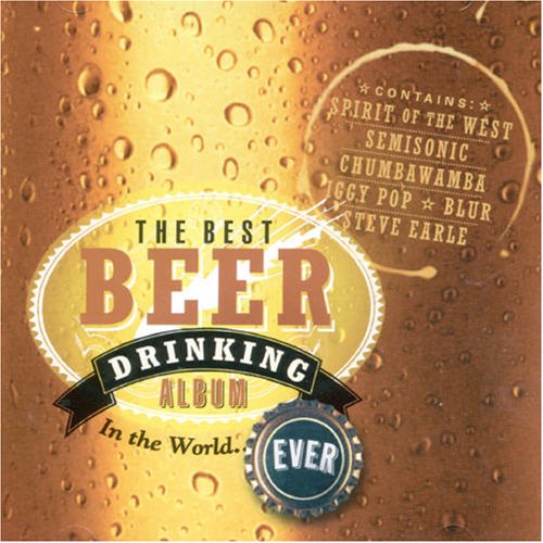 Best Beer Drinking Album in the World Ever [Audio CD] Various