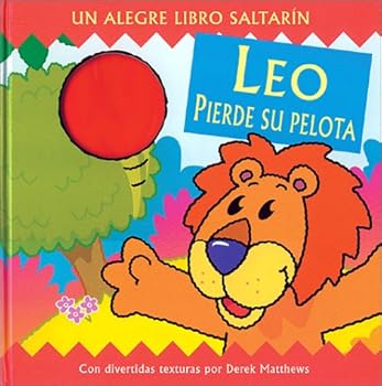Leo pierde su pelota: Leroy's Lost Ball, Spanish-Language Edition (Trebol toca y siente)