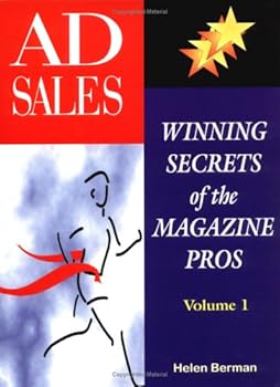 Hardcover Ad Sales: Winning Secrets of the Magazine Pros (Vol. 1) Book