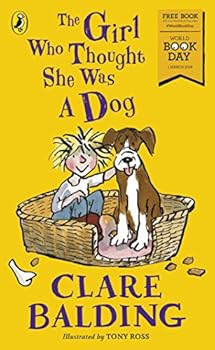Paperback The Girl Who Thought She Was a Dog: World Book Day 2018 Book