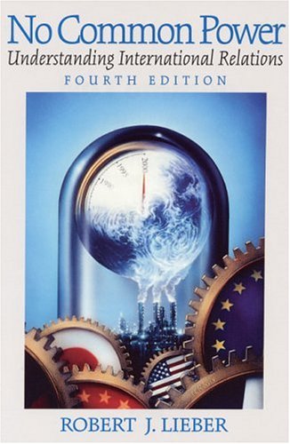 No Common Power: Understanding International Relations...