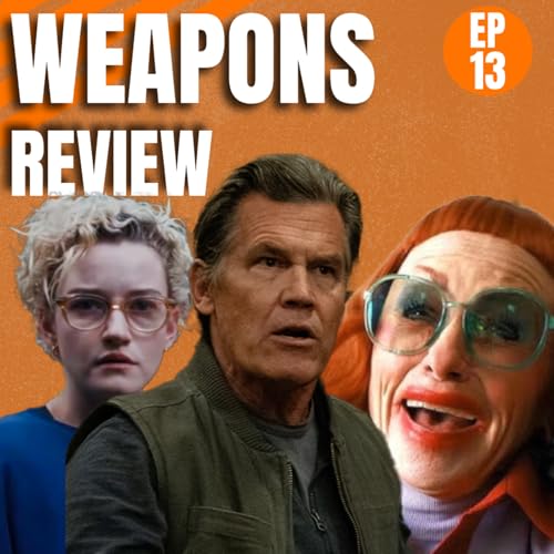 『Weapons Review: Best Horror movie of the year?』のカバーアート