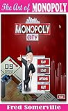 THE ART OF MONOPOLY: Monopoly City: Play, Load, Options, Quit (English Edition)