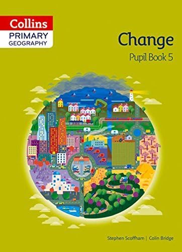 Collins Primary Geography Pupil Book 5 (Primary Geography) by Scoffham, Stephen, Bridge, Colin (May 22, 2014) Paperback