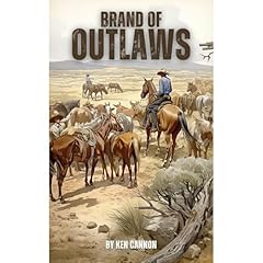 Brand of Outlaws Audiolibro Por Ken Cannon arte de portada