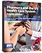 Pharmacy and the US Healthcare System