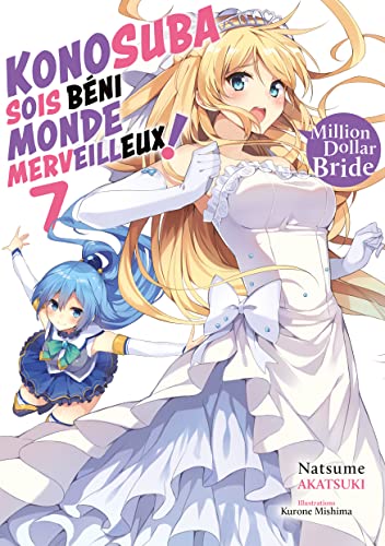 Konosuba : Sois Béni Monde Merveilleux ! — Tome 7