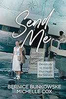 Send Me: Devotions to Inspire Your Heart for Service 1735606014 Book Cover