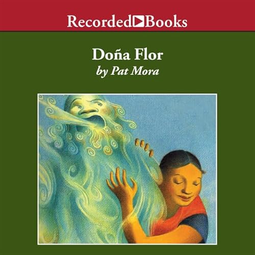 Dona Flor Audiolivro Por Pat Mora capa
