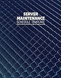  Server Maintenance Schedule Template: Server Maintenance Logbook, Routine Inspection Log book Journal, Safety and Repairs Maintenance Notebook, Server ... Office Supplies, 8.5” x 11” with 110 pages.