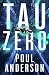 Tau Zero
