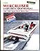 Clymer MerCruiser stern drive shop manual: 1986-1990 Alpha One and Bravo One